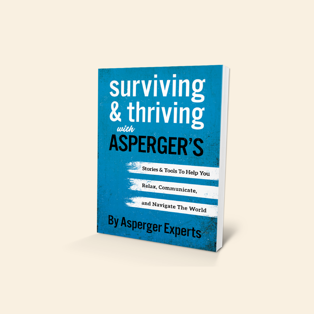 Surviving & Thriving With Asperger's